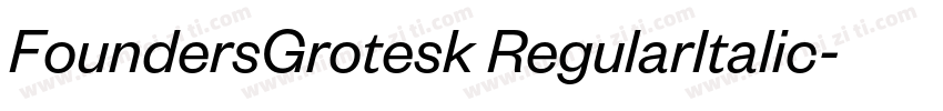 FoundersGrotesk RegularItalic字体转换